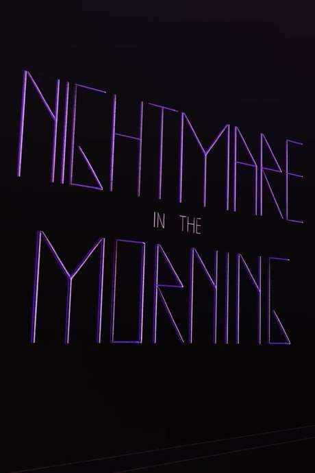 Nightmare in the Morning (2016) movie poster