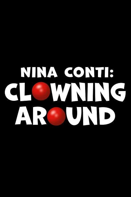 Nina Conti: Clowning Around (2015) movie poster