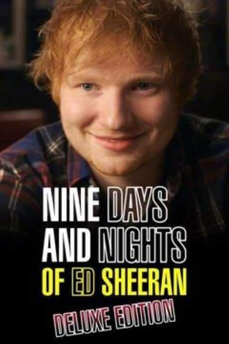 Nine Days and Nights of Ed Sheeran (2014) movie poster
