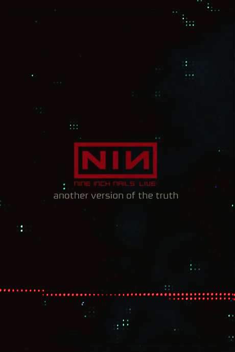 Nine Inch Nails: Another Version of the Truth - The Gift (2009) movie poster