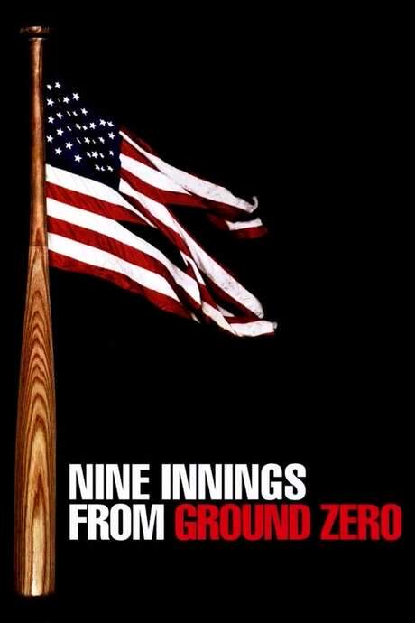 Nine Innings from Ground Zero (2004) movie poster