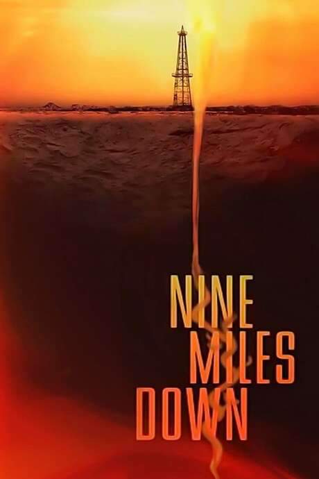Nine Miles Down (2009) movie poster