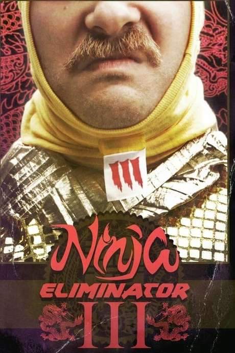 Ninja Eliminator 3: Guardian of the Dragon Medallion (2016) movie poster