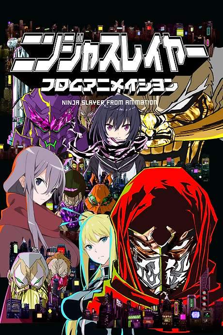 Ninja Slayer From Animation (2015) movie poster