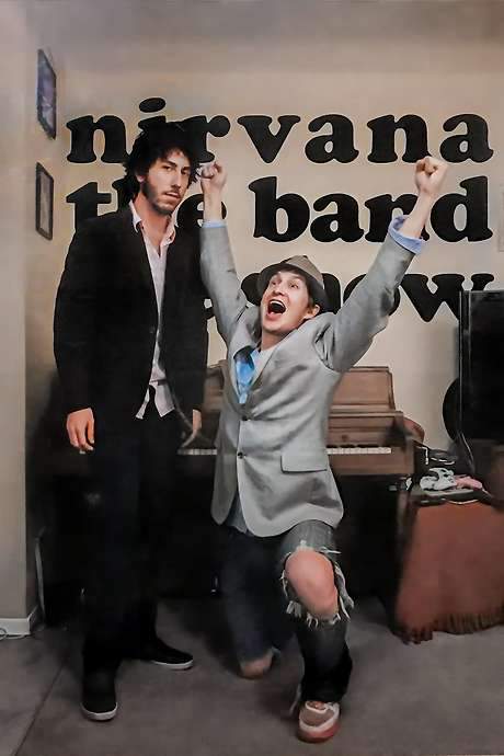 Nirvana the Band the Show (2007) movie poster