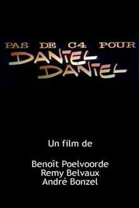 No C4 for Daniel Daniel (1987) movie poster