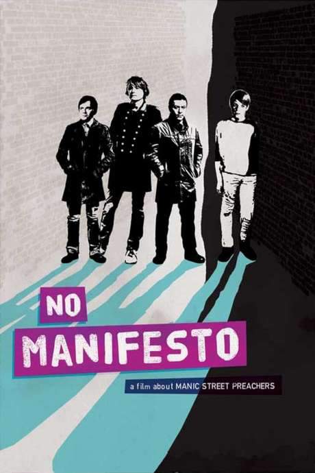 No Manifesto: A Film About Manic Street Preachers (2015) movie poster