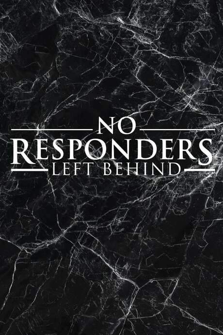 No Responders Left Behind (2021) movie poster