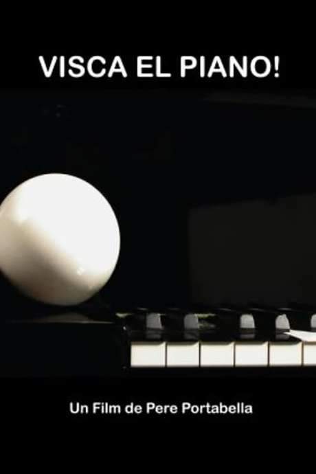 No al no: Visca el piano! (2006) movie poster