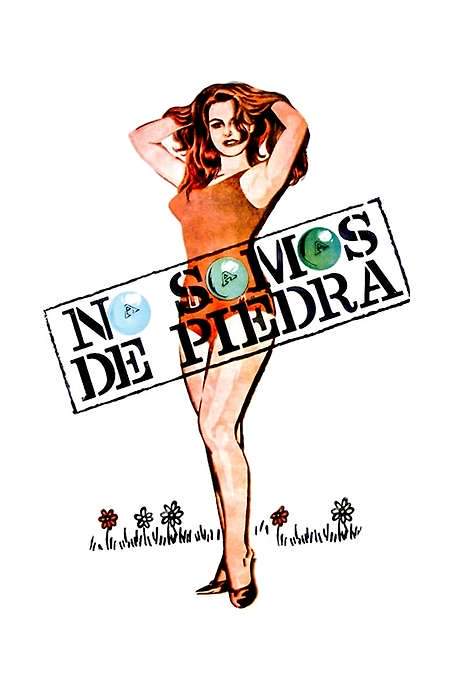 No somos de piedra (1968) movie poster