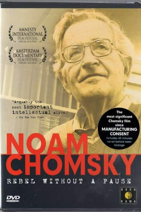 Noam Chomsky: Rebel Without a Pause (2003) movie poster