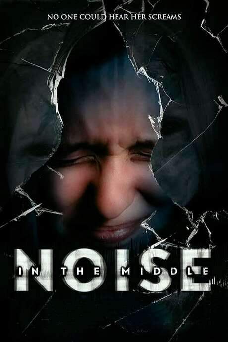 Noise in the Middle (2020) movie poster