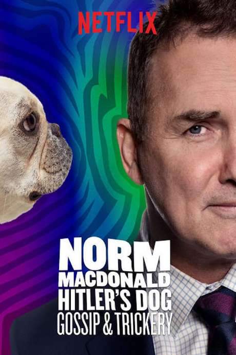 Norm Macdonald: Hitler’s Dog, Gossip & Trickery (2017) movie poster