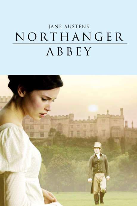 Northanger Abbey (2007) movie poster