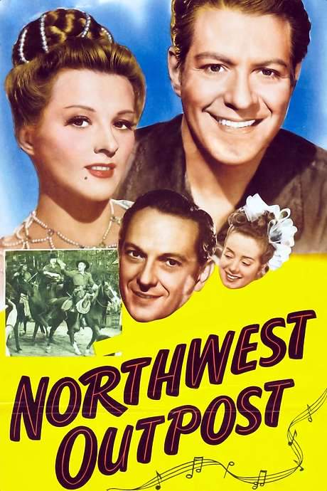 Northwest Outpost (1947) movie poster