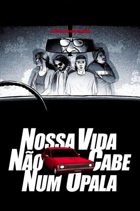 Nossa Vida Não Cabe Num Opala (2008) movie poster