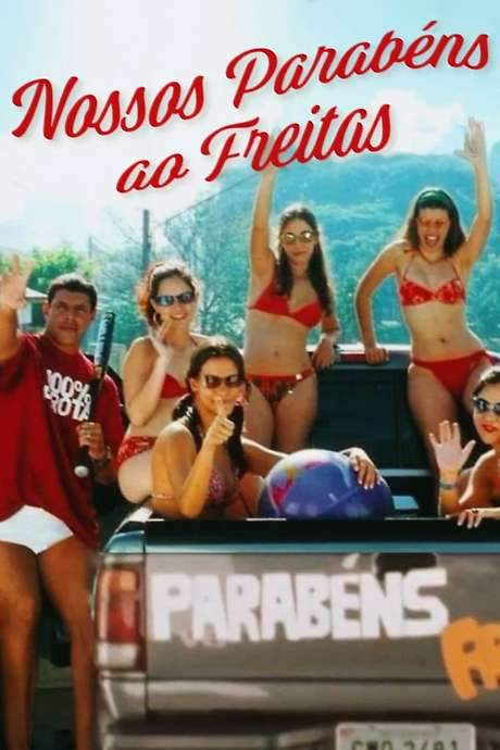 Nossos Parabéns ao Freitas (2003) movie poster