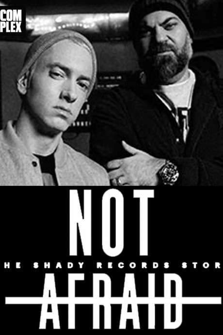 Not Afraid: The Shady Records Story (2015) movie poster