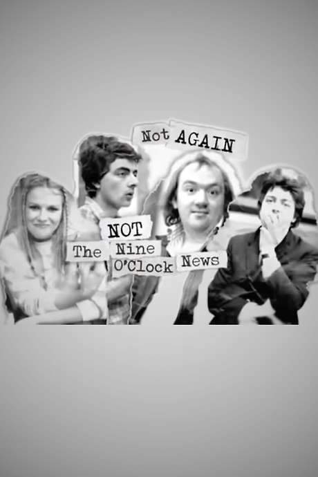 Not Again: Not the Nine O’Clock News (2009) movie poster