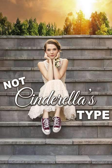 Not Cinderella’s Type (2018) movie poster