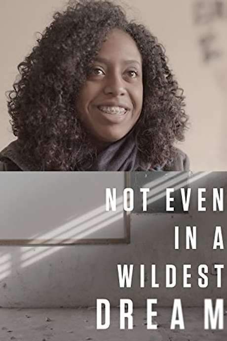 Not Even in a Wildest Dream (2017) movie poster
