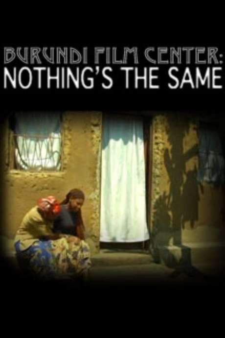 Nothing’s the Same (2008) movie poster