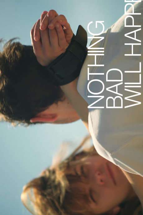 Nothing Bad Will Happen (2018) movie poster