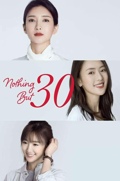 Nothing But Thirty (2020) movie poster
