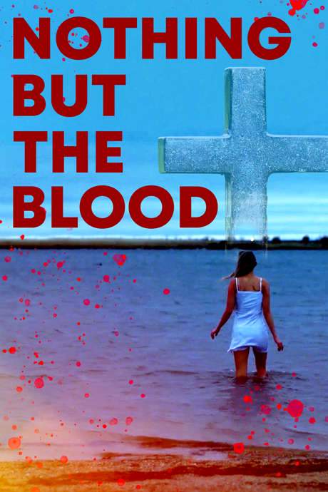 Nothing But the Blood (2020) movie poster