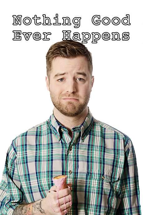 Nothing Good Ever Happens (2016) movie poster