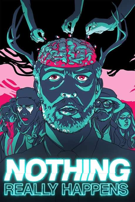 Nothing Really Happens (2017) movie poster