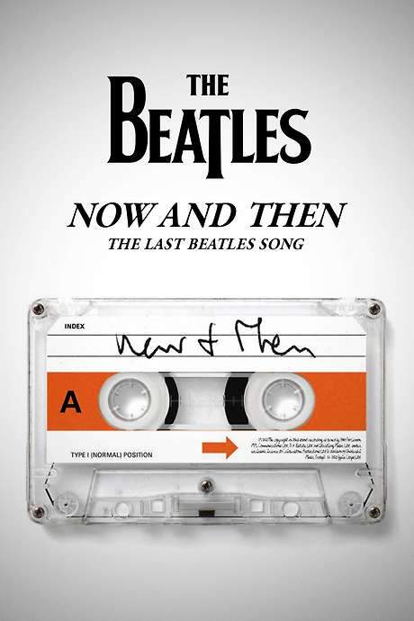 Now and Then - The Last Beatles Song (2023) movie poster