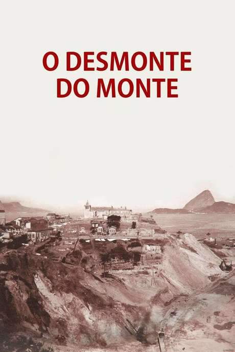 O Desmonte do Monte (2018) movie poster