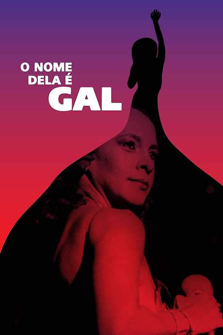 O Nome Dela é Gal (2017) movie poster