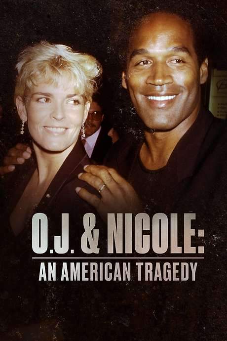 O.J. & Nicole: An American Tragedy (2020) movie poster