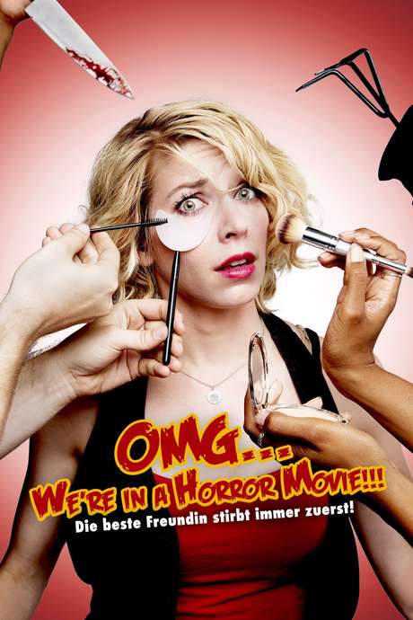 OMG… We’re in a Horror Movie (2015) movie poster