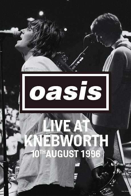 Oasis LIVE AT KNEBWORTH: August 10th, 1996 (2024) movie poster