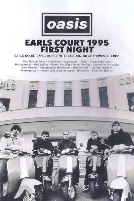 Oasis: First Night Live at Earls Court (1995) movie poster