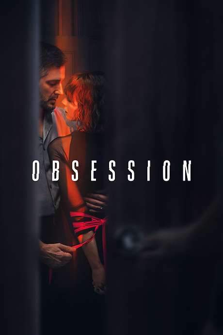 Obsession 2019 Full Movie Summary Plot Explained
