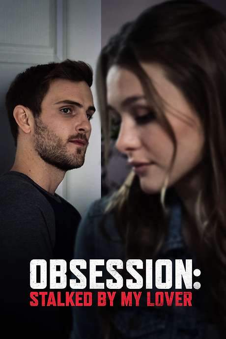 Obsession: Stalked by My Lover (2020) movie poster