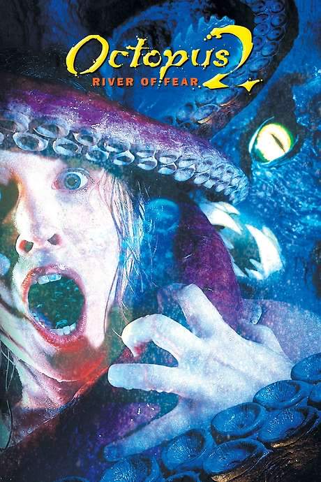 Octopus 2: River of Fear (2001) movie poster