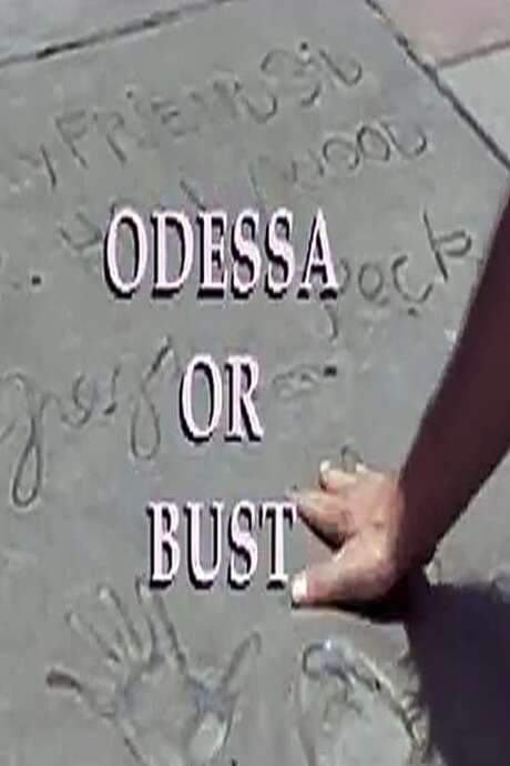 Odessa or Bust (2001) movie poster