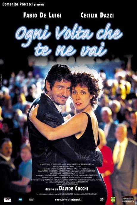 Ogni volta che te ne vai (2004) movie poster