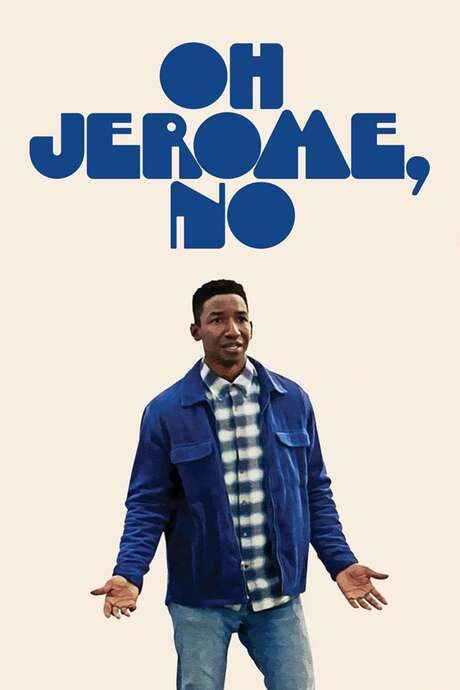 Oh Jerome, No (2019) movie poster