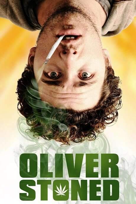 Oliver, Stoned. (2014) movie poster