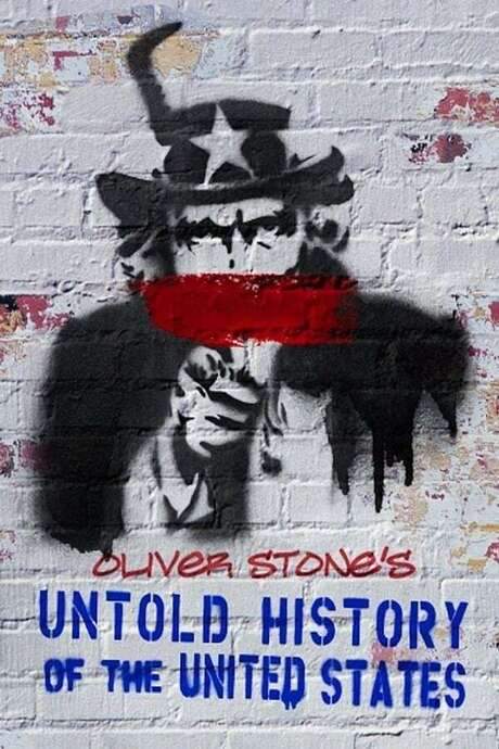 Oliver Stone’s Untold History of the United States (2012) movie poster