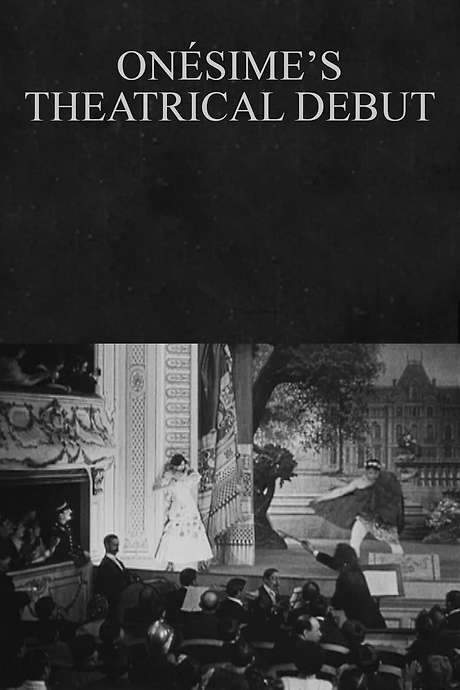 Onésime’s Theatrical Debut (1913) movie poster