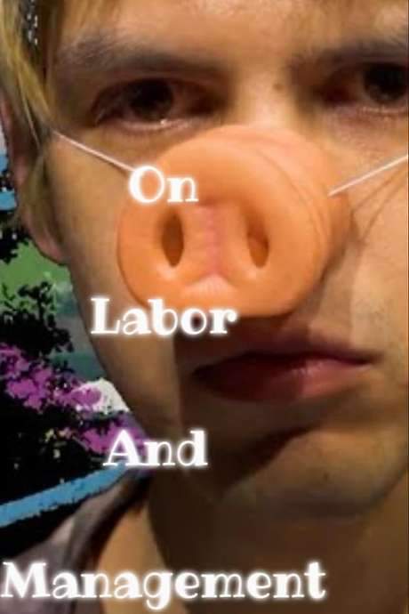On Labor and Management (2020) movie poster