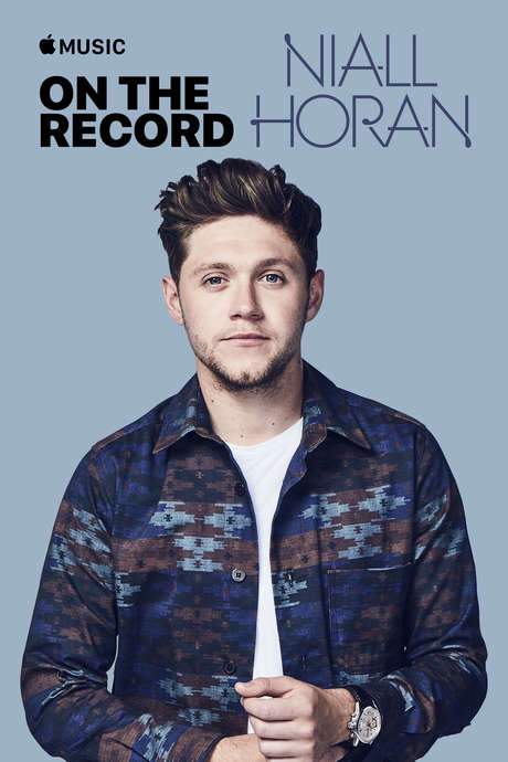 On The Record: Niall Horan – Flicker (2017) movie poster