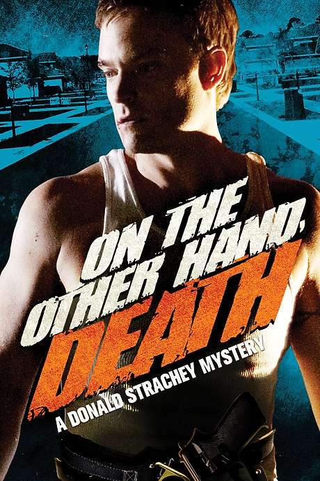 On the Other Hand, Death: A Donald Strachey Mystery (2008) movie poster